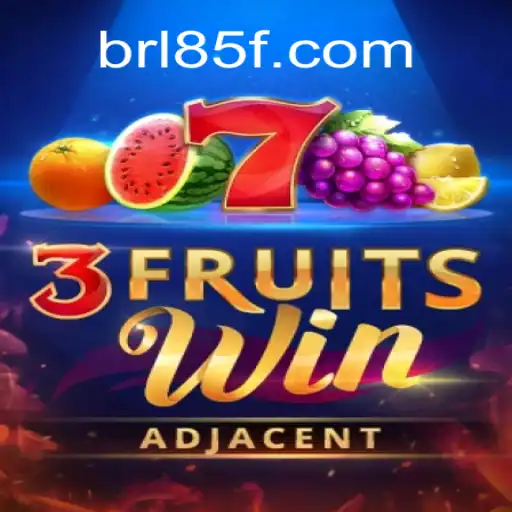 Exploring the Thrills of 3FruitsWin: A Top Choice on 85F.COM Oficial Slots Brasil #1