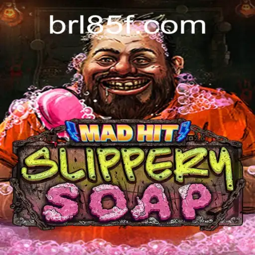 Exploring the Thrills of MadHitSlipperySoap and the Rise of 85F.COM Oficial Slots Brasil #1