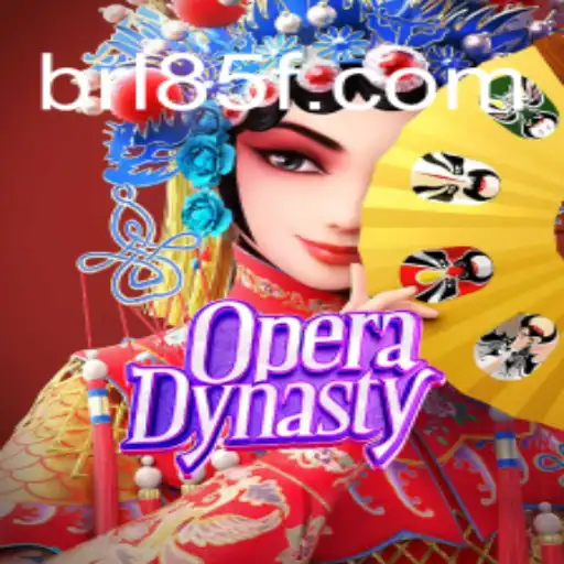Exploring the Intriguing World of OperaDynasty and 85F.COM Oficial Slots Brasil #1